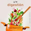 LA COMBINACION DE ALIMENTOS Y LA DIGESTION