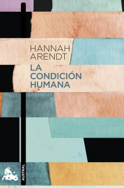 LA CONDICIÓN HUMANA