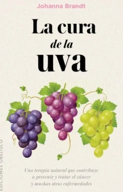 LA CURA DE LA UVA