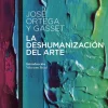 LA DESHUMANIZACION DEL ARTE