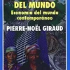 LA DESIGUALDAD DEL MUNDO. ECONOMIA DEL MUNDO CONTEMPORANEO