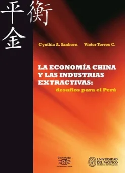 LA ECONOMIA CHINA Y LAS INDUSTRIAS EXTRACTIVAS *