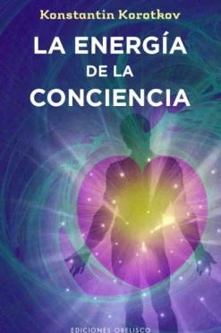 LA ENERGIA DE LA CONCIENCIA