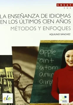 LA ENSEÑANZA DE IDIOMAS EN LOS ULTIMOS CIEN AÑOS
