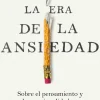 LA ERA DE LA ANSIEDAD
