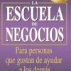 LA ESCUELA DE NEGOCIOS
