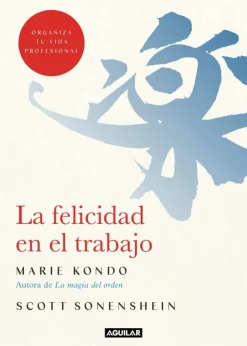 LA FELICIDAD EN EL TRABAJO