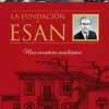 LA FUNDACION DE ESAN: UNA AVENTURA ACADEMICA