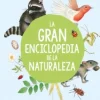 LA GRAN ENCICLOPEDIA DE LA NATURALEZA
