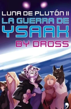 LA GUERRA DE YSAAK