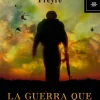 LA GUERRA QUE HICIERON PARA MI