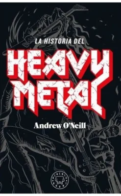 LA HISTORIA DEL HEAVY METAL