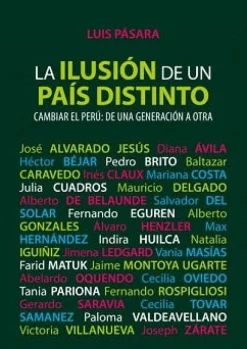 LA ILUSION DE UN PAIS DISTINTO