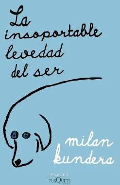 LA INSOPORTABLE LEVEDAD DEL SER
