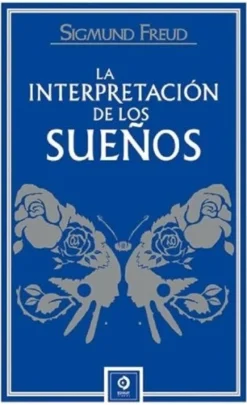 LA INTERPRETACIÓN DE LOS SUEÑOS