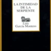 LA INTIMIDAD DE LA SERPIENTE