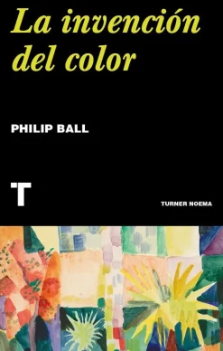 LA INVENCION DEL COLOR