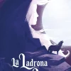 LA LADRONA DE LA LUNA