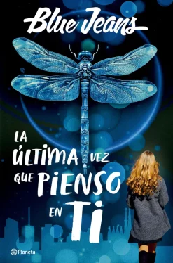 LA ÚLTIMA VEZ QUE PIENSO EN TI