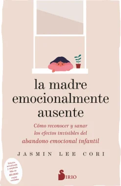 LA MADRE EMOCIONALMENTE AUSENTE