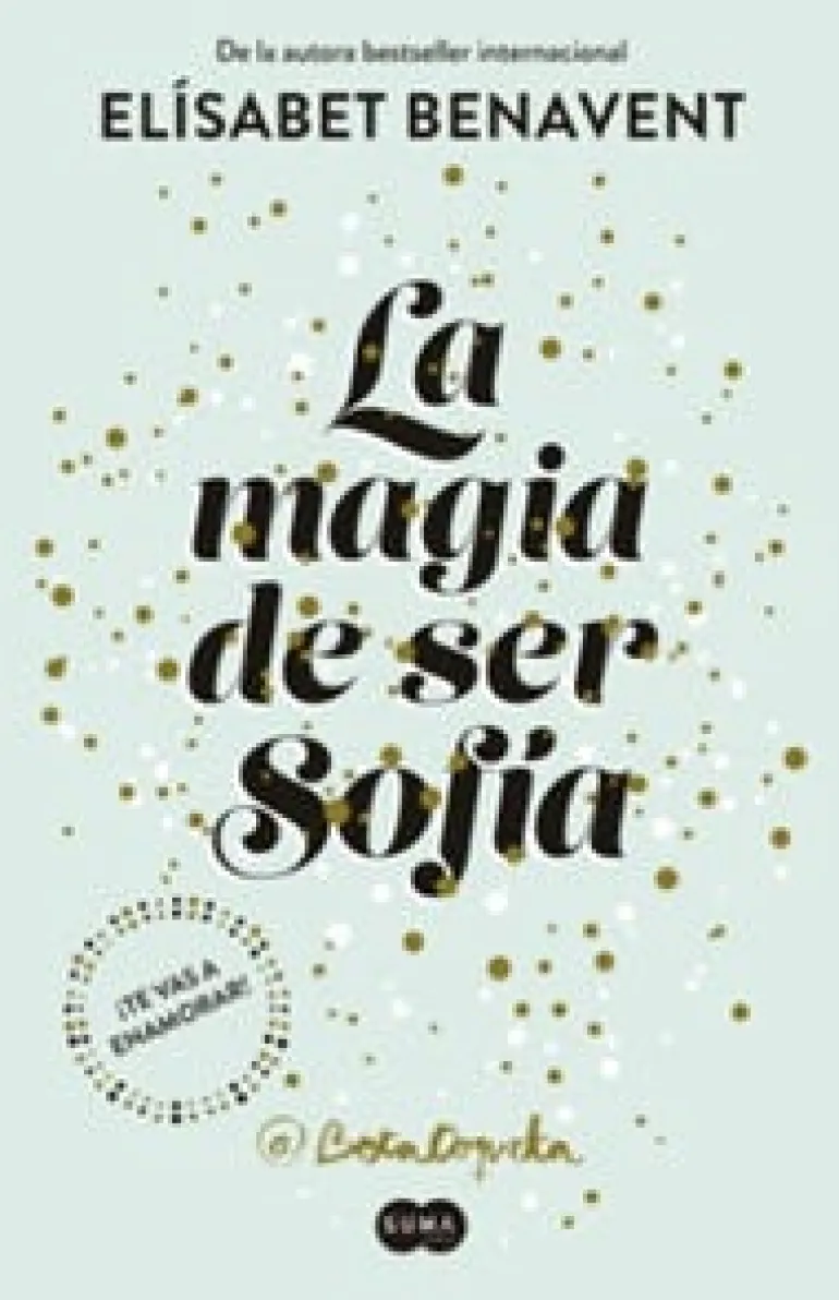 LA MAGIA DE SER SOFIA