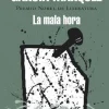 LA MALA HORA (NUEVA EDICION)
