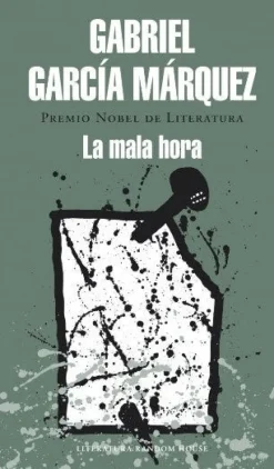 LA MALA HORA (NUEVA EDICION)