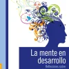 LA MENTE EN DESARROLLO