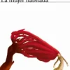 LA MUJER HABITADA