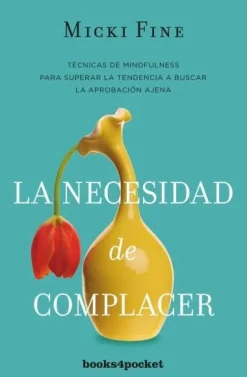 LA NECESIDAD DE COMPLACER