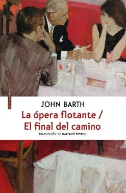 LA OPERA FLOTANTE /  EL FINAL DEL CAMINO