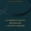LA ORALIDAD EN EL PROCESO LABORAL PERUANO Y EL DERECHO COMPARADO