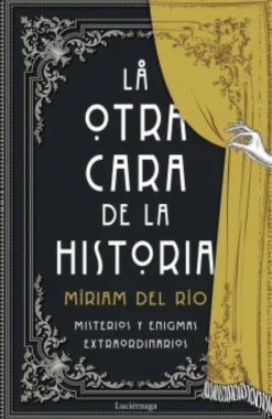 LA OTRA CARA DE LA HISTORIA