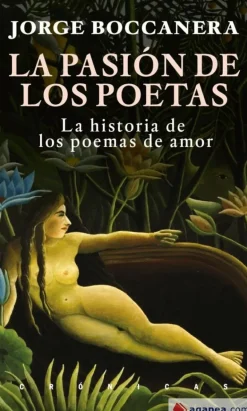 LA PASION DE LOS POETAS