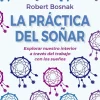 LA PRÁCTICA DEL SOÑAR
