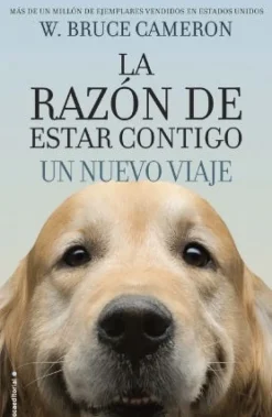 LA RAZON DE ESTAR CONTIGO 2 . UN NUEVO VIAJE