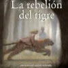 LA REBELION DEL TIGRE.-ESP.-TD