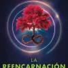 LA REENCARNACIÓN