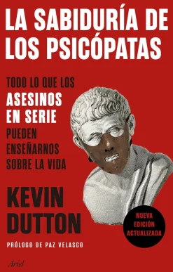 LA SABIDURIA DE LOS PSICOPATAS