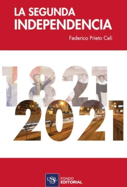 LA SEGUNDA INDEPENDENCIA