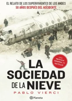 LA SOCIEDAD DE LA NIEVE