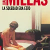 LA SOLEDAD ERA ESTO