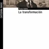 LA TRANSFORMACIÓN