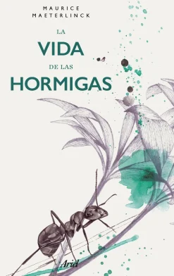LA VIDA DE LAS HORMIGAS