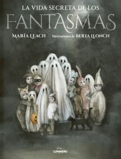 LA VIDA SECRETA DE LOS FANTASMAS