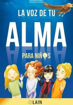 LA VOZ DE TU ALMA PARA NIÑOS