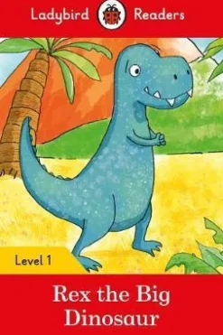LADYBIRD READERS LEVEL 1 - REX THE DINOSAUR