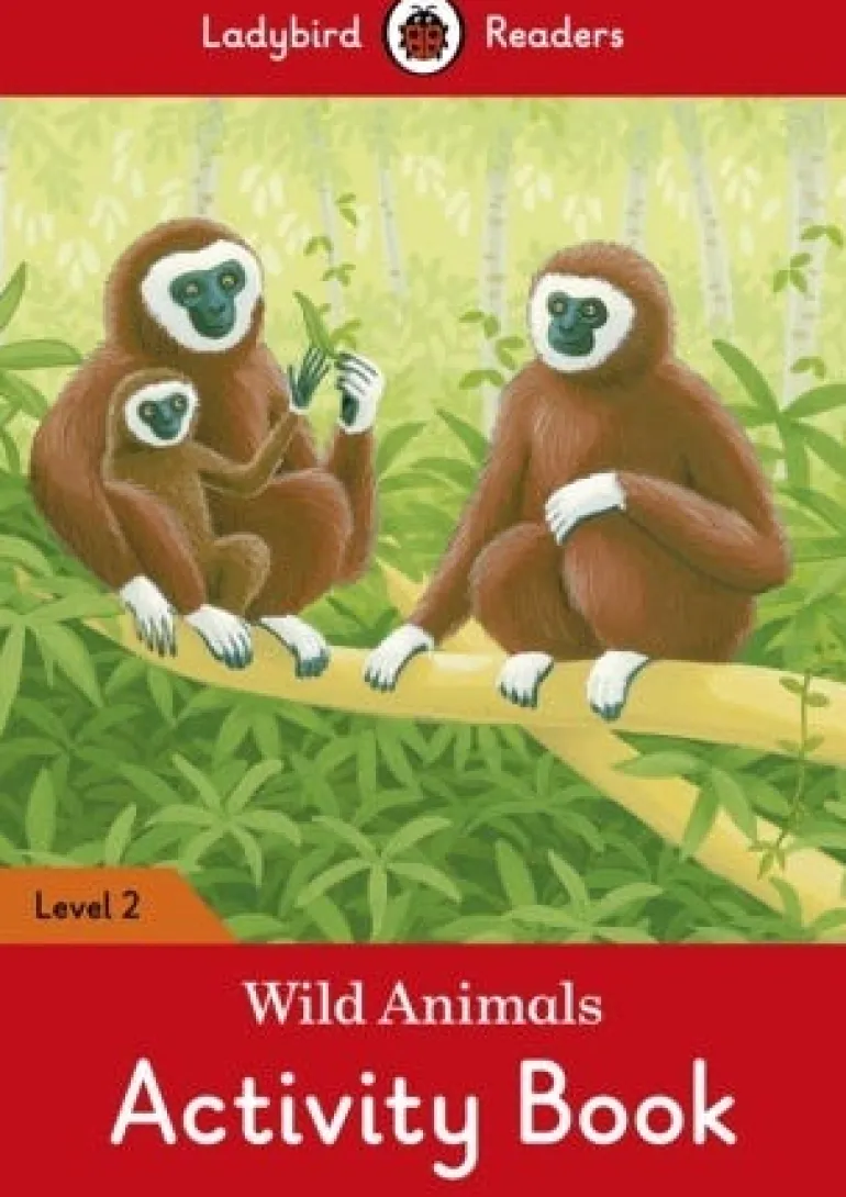 LADYBIRD READERS LEVEL 2 - WILD ANIMALS ACTIVITY BOOK