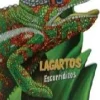 LAGARTOS ESCURRIDIZOS
