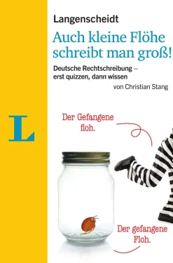 LANGENSCHEIDT ¡INCLUSO LAS PULGAS PEQUEÑAS SE ESCRIBEN CON MAYÚSCULA!
